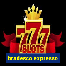 bradesco expresso